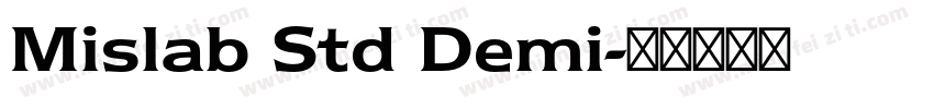 Mislab Std Demi字体转换